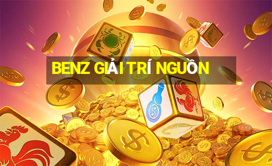 BENZ GIẢI TRÍ NGUỒN