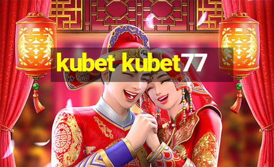 kubet kubet77