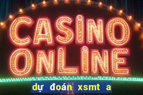 dự đoán xsmt a trúng rồi