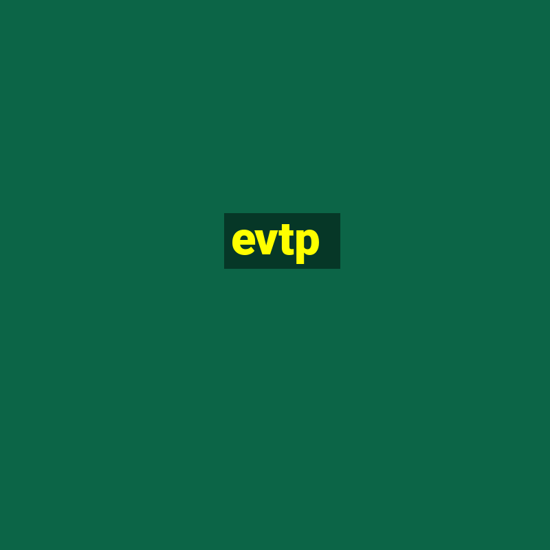 evtp