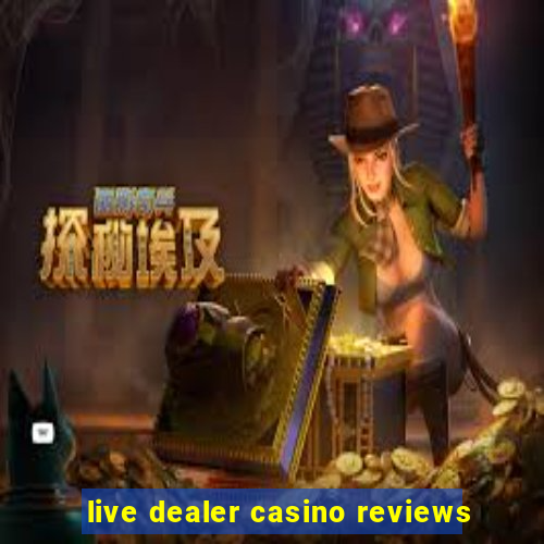 live dealer casino reviews