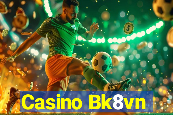 Casino Bk8vn