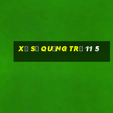 xổ số quảng trị 11 5