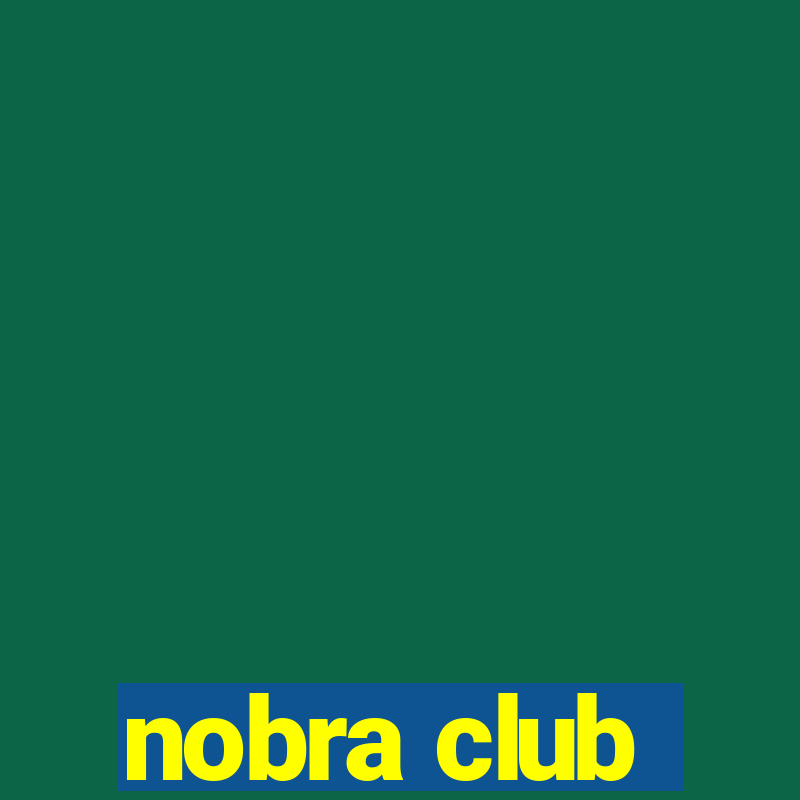 nobra club