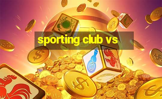 sporting club vs