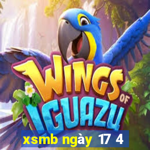 xsmb ngày 17 4