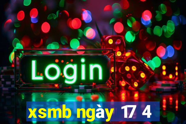 xsmb ngày 17 4