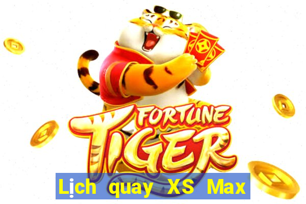 Lịch quay XS Max 4D ngày 4