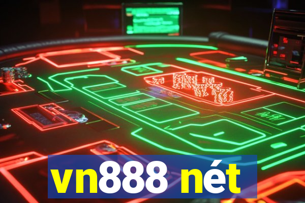 vn888 nét