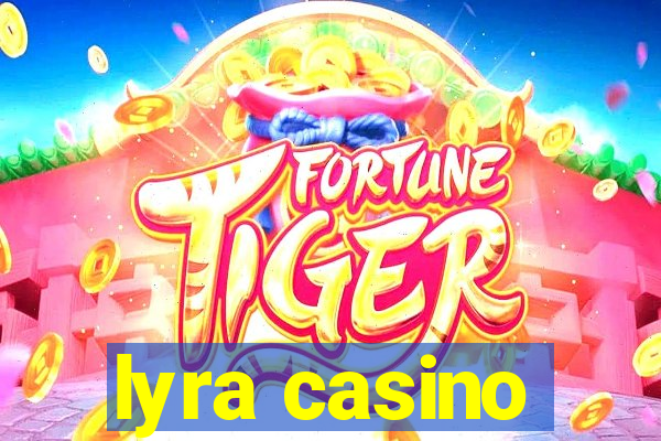 lyra casino