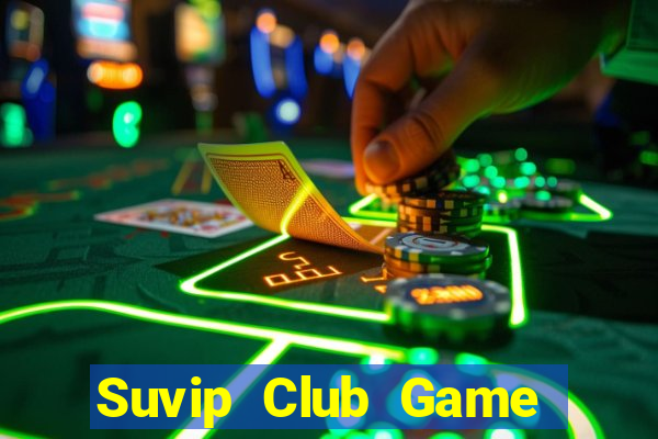 Suvip Club Game Bài Vic