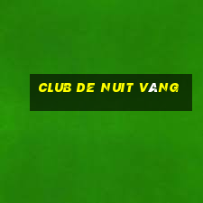 club de nuit vàng