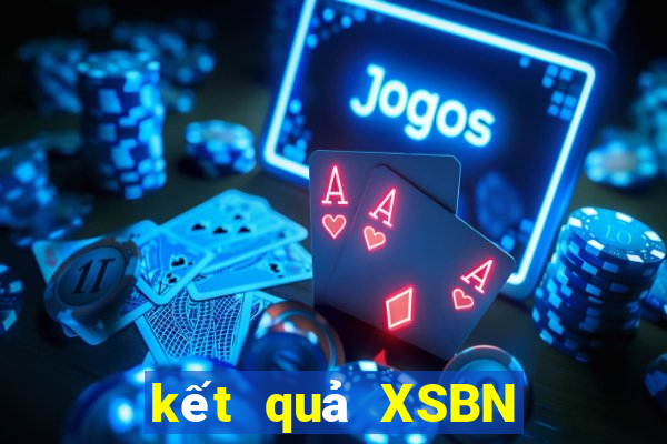 kết quả XSBN ngày 11