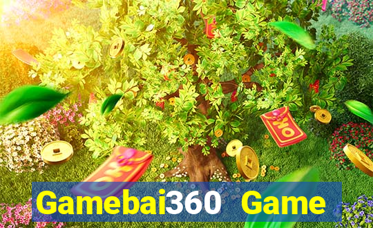 Gamebai360 Game Bài Giải Trí