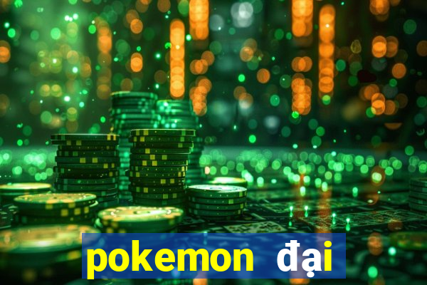 pokemon đại chiến 3