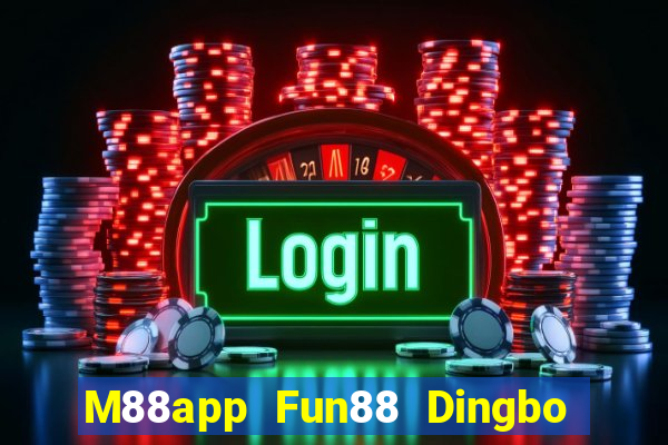 M88app Fun88 Dingbo Tải về Apple