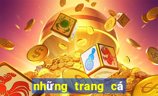 những trang cá cược uy tín