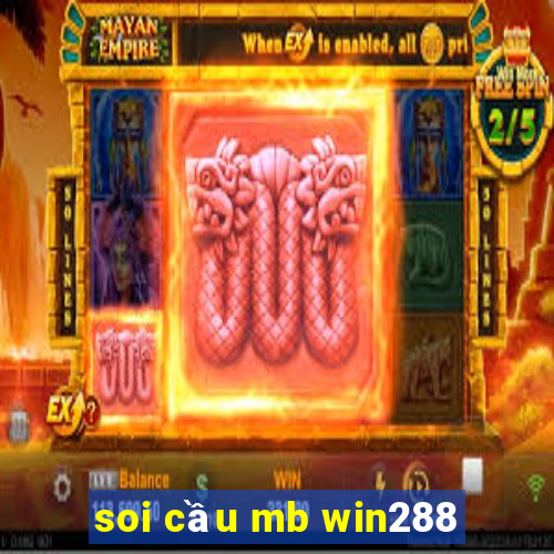 soi cầu mb win288