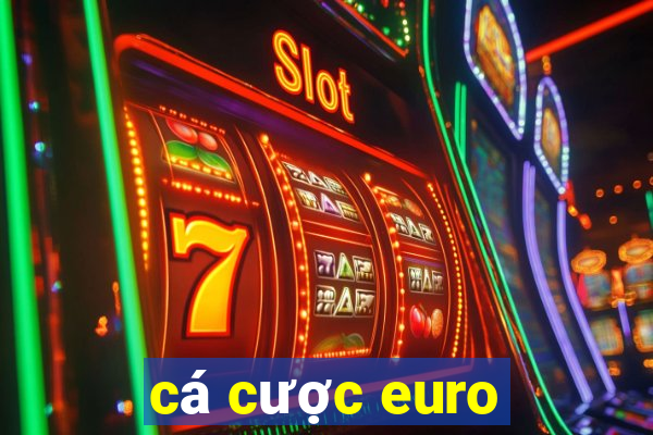 cá cược euro