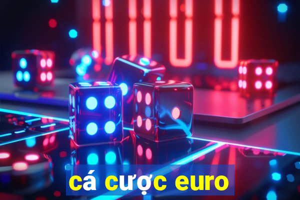 cá cược euro