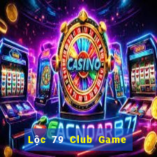 Lộc 79 Club Game Bài G63