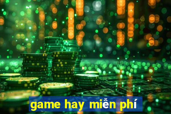 game hay miễn phí