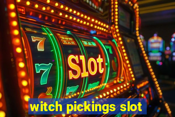 witch pickings slot