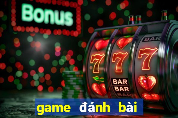 game đánh bài đổi thẻ trên chplay