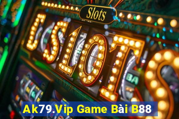 Ak79.Vip Game Bài B88