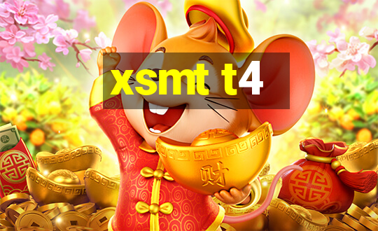 xsmt t4