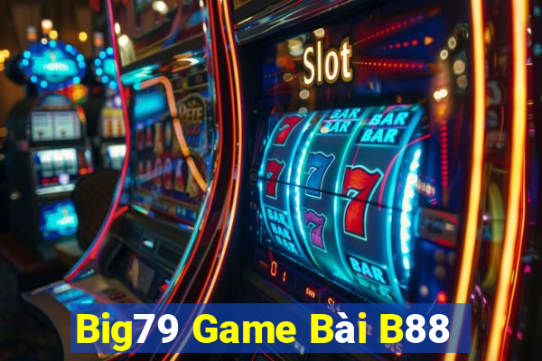 Big79 Game Bài B88