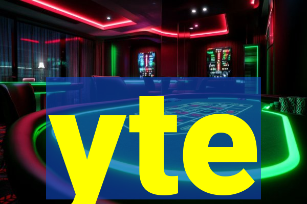 yte