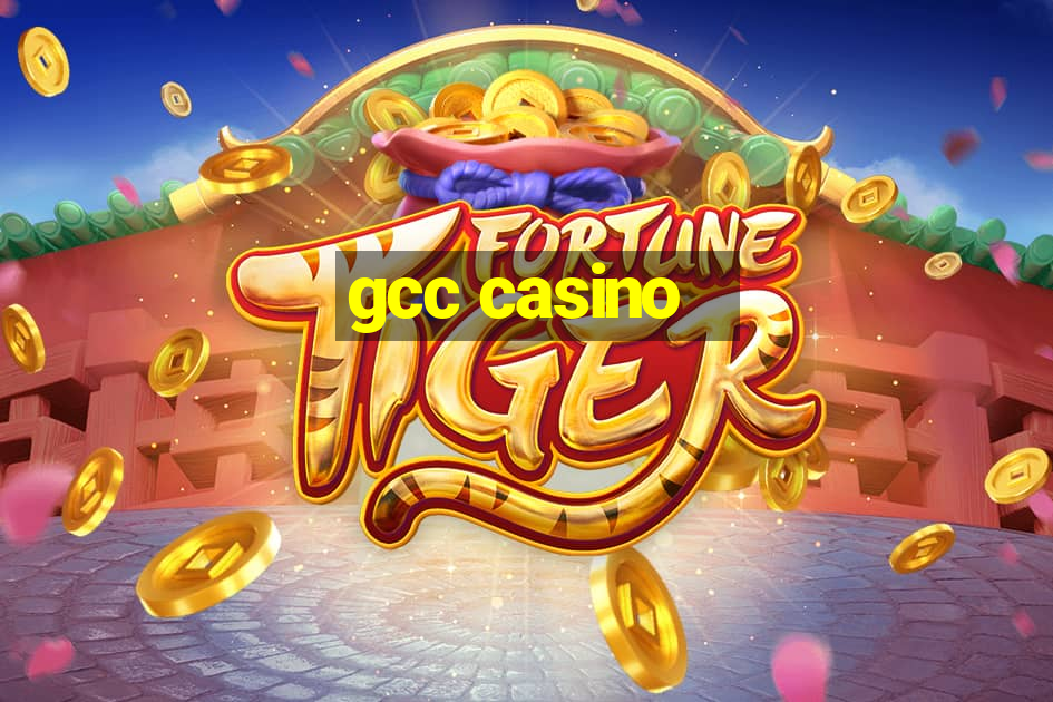 gcc casino