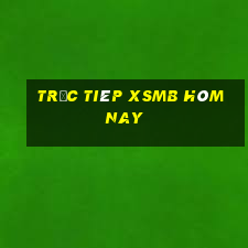 trưc tiêp xsmb hôm nay