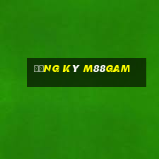 Đăng Ký M88gam