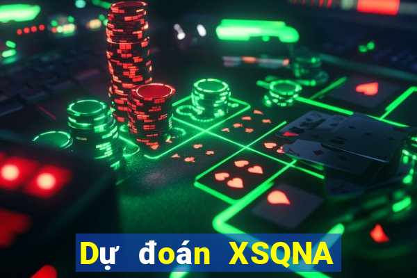 Dự đoán XSQNA ngày 2