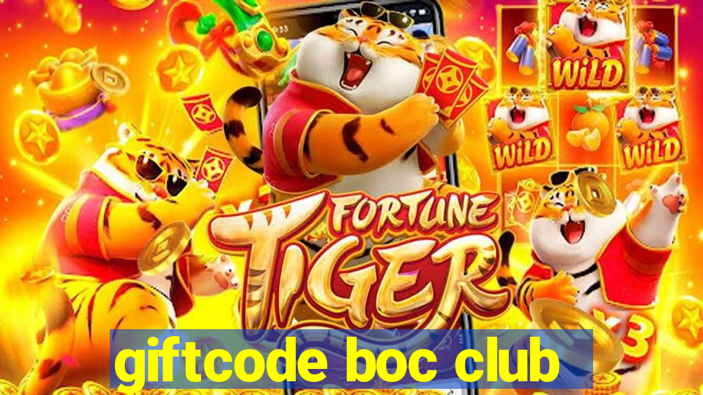 giftcode boc club