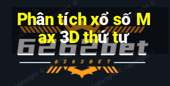 Phân tích xổ số Max 3D thứ tư