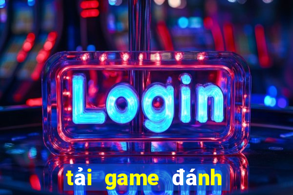 tải game đánh bài 52 đổi thưởng