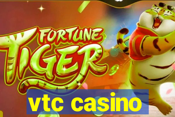 vtc casino