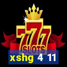 xshg 4 11