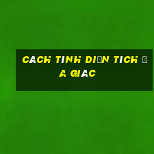 cách tính diện tích đa giác