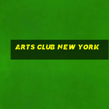 arts club new york