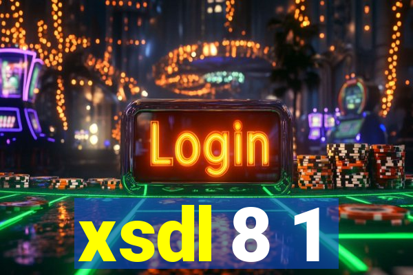 xsdl 8 1