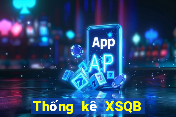 Thống kê XSQB ngày 6