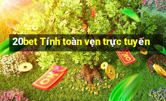 20bet Tính toàn vẹn trực tuyến