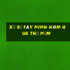 xổ số tây ninh hôm qua thứ năm