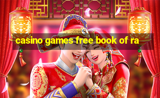 casino games free book of ra