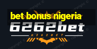 bet bonus nigeria