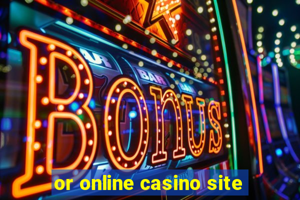 or online casino site